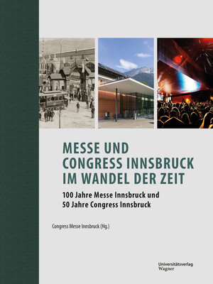 cover image of Messe und Congress Innsbruck im Wandel der Zeit